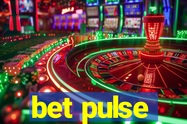 bet pulse